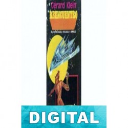 Reencuentro: relatos nostálgicos, mitológicos y criminales Gérard Klein