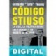 Código Stiuso Gerardo Young