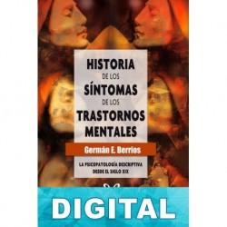 Historia de los síntomas de los trastornos mentales Germán E. Berrios