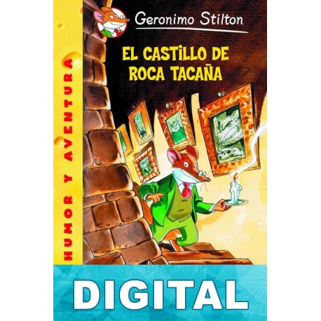 El castillo de Roca Tacaña Geronimo Stilton