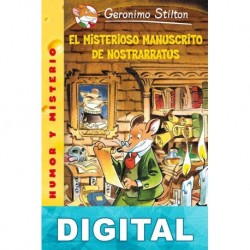 El misterioso manuscrito de Nostrarratus Geronimo Stilton