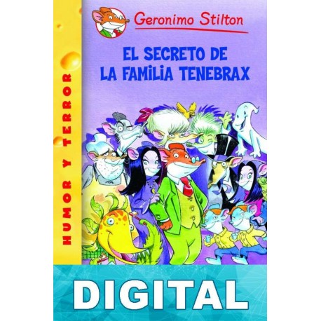 El secreto de la familia Tenebrax Geronimo Stilton