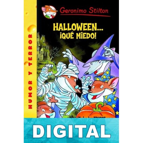 Halloween… ¡Qué miedo! Geronimo Stilton