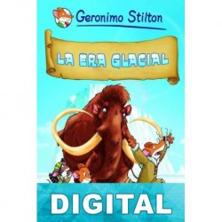La era glacial Geronimo Stilton