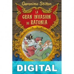 La gran invasión de Ratonia Geronimo Stilton