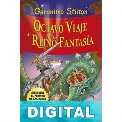 Octavo viaje al Reino de la Fantasía Geronimo Stilton