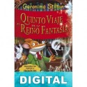 Quinto viaje al Reino de la Fantasía Geronimo Stilton