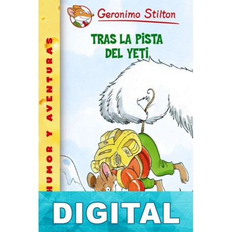 Tras la pista del yeti Geronimo Stilton