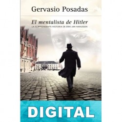 El mentalista de Hitler Gervasio Posadas
