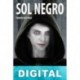 Tiempos de fuego: Sol negro Alfonso Fernández-Mensaque Rodríguez