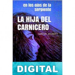 En los ojos de la serpiente Ghesia Morett