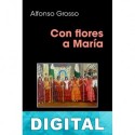 Con flores a María Alfonso Grosso