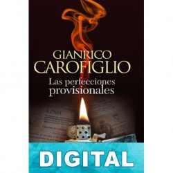 Las perfecciones provisionales Gianrico Carofiglio