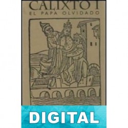 El papa olvidado. Calixto I Gilbert Sinoué