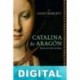 Catalina de Aragón Giles Tremlett