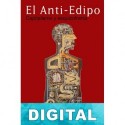 El Anti-Edipo Gilles Deleuze & Félix Guattari
