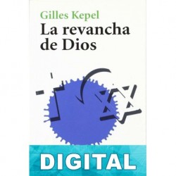 La revancha de Dios Gilles Kepel