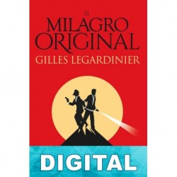 El milagro original Gilles Legardinier