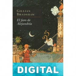 El faro de Alejandría Gillian Bradshaw