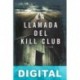 La llamada del Kill Club Gillian Flynn