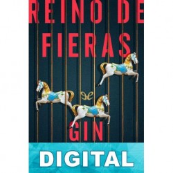 Reino de fieras Gin Phillips