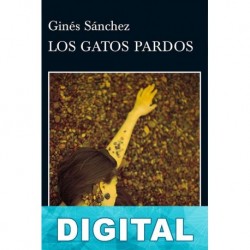 Los gatos pardos Ginés Sánchez