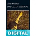 Los gatos pardos Ginés Sánchez