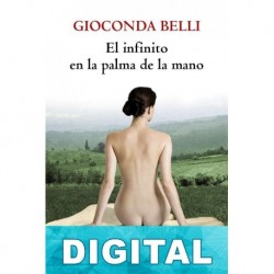 El infinito en la palma de la mano Gioconda Belli
