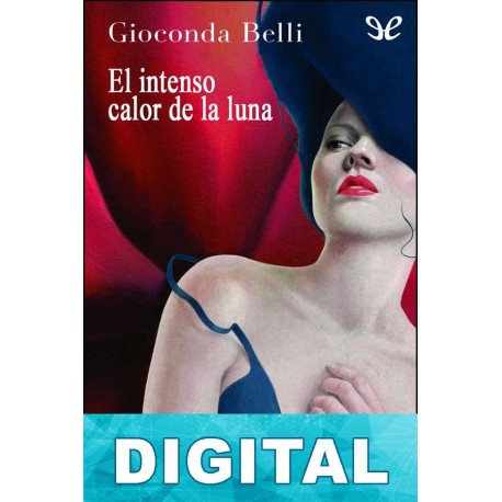 El intenso calor de la luna Gioconda Belli