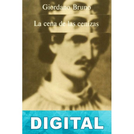 La cena de las cenizas Giordano Bruno