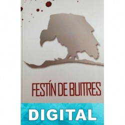 Festín de buitres Alfonso López Araujo