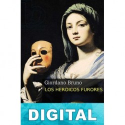 Los heroicos furores Giordano Bruno