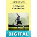 Tres actos y dos partes Giorgio Faletti