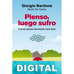 Pienso, luego sufro Giorgio Nardone & Giulio De Santis