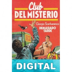 Demasiado tarde Giorgio Scerbanenco