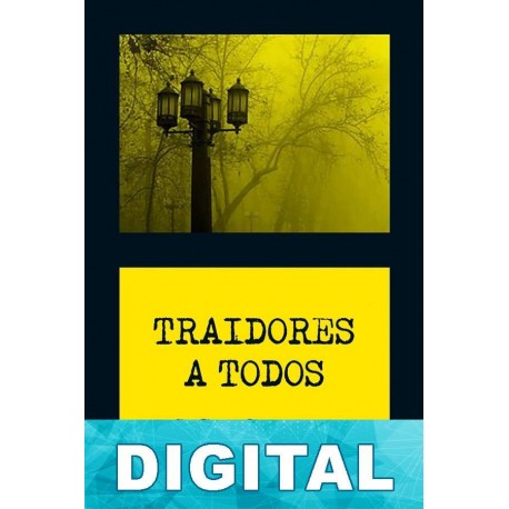 Traidores a todos Giorgio Scerbanenco