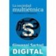 La sociedad multiétnica. Extranjeros e islámicos Giovanni Sartori