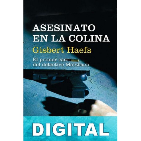 Asesinato en la colina Gisbert Haefs