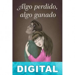 Algo perdido, algo ganado Gissel Escudero