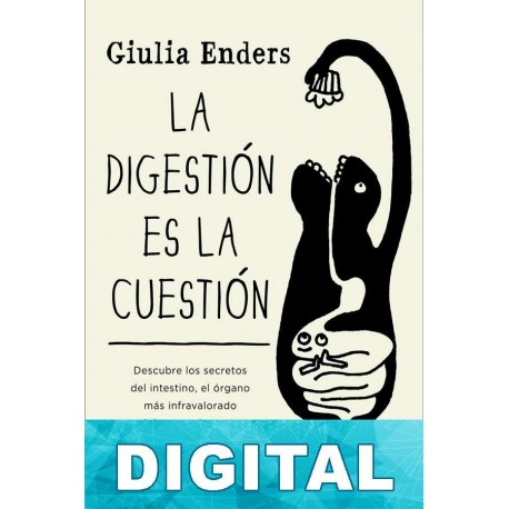 La digestión es la cuestión Giulia Enders
