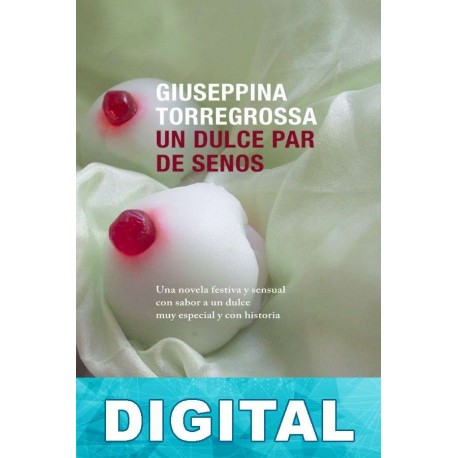 Un dulce par de senos Giuseppina Torregrossa