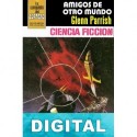 Amigos de otro mundo Glenn Parrish