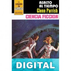 Asalto al tiempo Glenn Parrish