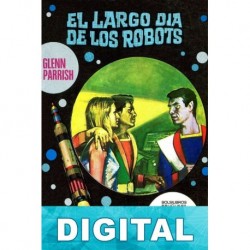 El largo día de los robots Glenn Parrish