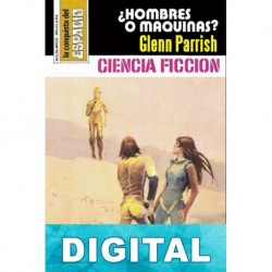 Hombres o máquinas Glenn Parrish