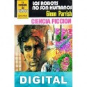 Los robots no son humanos Glenn Parrish