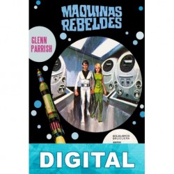 Máquinas rebeldes Glenn Parrish