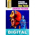 Policía robótica Glenn Parrish