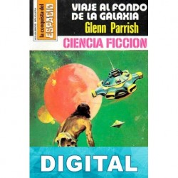 Viaje al fondo de la galaxia Glenn Parrish