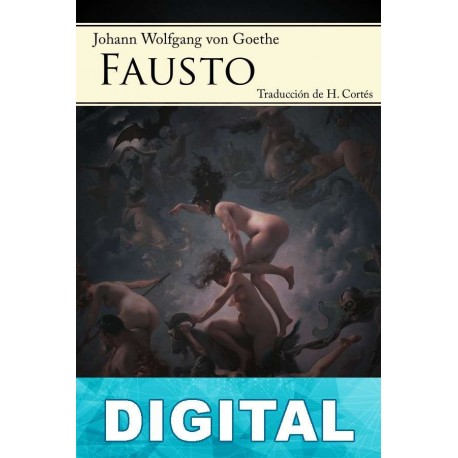 Fausto [tr. H. Cortés] Goethe